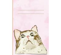 Pink Cat Journal: Cute Feline Notebook for Daily Writing, Notes & Creativity: Adorable Kawaii Diary for Writing Book, School, Work, and Gifts