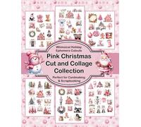 Pink Christmas Cut and Collage Collection: Whimsical Holiday Ephemera Cutouts Perfect for Cardmaking Scrapbooking Junk Journaling Paper Crafts