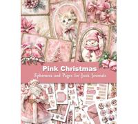 Pink Christmas Ephemera and Pages for Junk Journal
