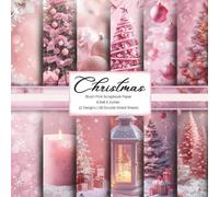 Pink Christmas Scrapbook Paper Craft Pad: 12 Xmas Designs, 28 Double-Side Sheets, 2 Sheets Per Design, 8.5"x8.5" Size , Junk Journal, Decorations, Collage, Cards & More