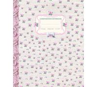 Pink Composition Notebook College Ruled: Cute Coquette Floral Writing Journal with Pretty Pastel Roses and White Bows on a Decorative Beige Vintage Linen Background for Girls and Women