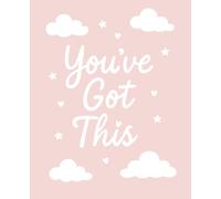 Pink Composition Notebook: Motivational You’ve Got This College Ruled Notebook for Teen Girls and Students