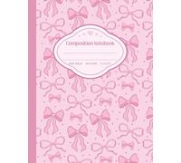 Pink Coquette Cartoon Bows Composition Notebook Wide Ruled: Preppy Aesthetic School Notebook for Girls | 100 Numbered Pages | Seamless Cute Bow Pattern | Wide Lined Pink Journal 7.5 x 9.75"