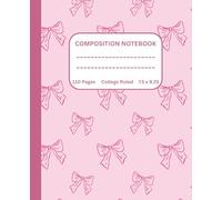 Pink Coquette Composition Notebook College Ruled: Cute Girly Pretty Pink Coquette Bows Aesthetic Journal for Women, Teen Girls, Writing, Back to School, College, University, Work, Office