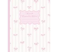 Pink Coquette Composition Notebook: Cute Girly Aesthetic Bows & Stripes Journal For School and Work | Wide Ruled | 7.5 x 9.25" | 110 Pages.