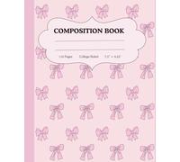 Pink Coquette Composition Notebook: Cute Pink Aesthetic Girly College Ruled Journal, Pretty Pastel Bow Design, for Girls, Teens & Women, Back to School, Notes & Journaling