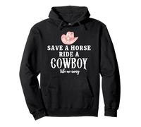 Pink Cowgirl Hat Save a Horse Ride a Cowboy Western Country Felpa con Cappuccio