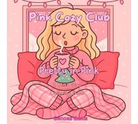 Pink Cozy Club: Cozy Christmas coloring book
