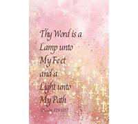 Pink Daily Devotional & Prayer Journal - Thy Word is a Lamp unto My Feet and a Light unto My Path (Psalm 119:105): With Guided Prompts for Scripture, Reflection, Gratitude & More | 5.5 x 8.5 inches.