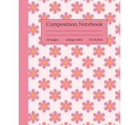 Pink Daisy Charm - Composition Notebook: College-Ruled Book - 110 Pages - Elegant Pink Daisy Floral Wrap-Around Design - Perfect for School, Work, or Journaling - 7.5 x 9.25 in - Soft Matte Cover