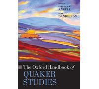 Pink Dandelion The Oxford Handbook of Quaker Studies (Tascabile)