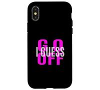Pink Don't Let Me Stop You... Grafica rosa Custodia per iPhone X/XS