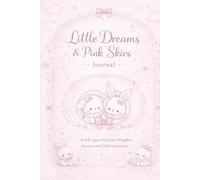Pink Dreams Journal: Kawaii Bunny Notebook for Girls & Teens