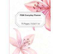 Pink Everyday Planner - 31-Day Undated Monthly Planner for Goal Setting, Habit Tracking, Meal Planning, Daily Organization & Notes, 75 Pages, Soft Pink Floral Design