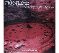 Pink Floyd - Before Time Began, Vinile LP, Radio Broadcast 1967-1970, Barrett Side e Gilmour Side