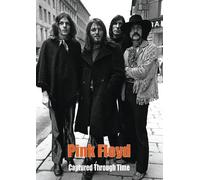 Pink Floyd Captured Through Time (Tascabile)