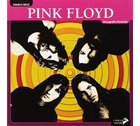 Pink Floyd. Ediz. illustrata