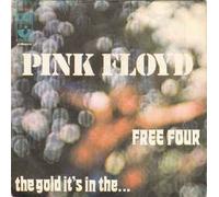 Pink Floyd - Free Four / The Gold It's In The... [Vinile 7 pollici - 45 Giri]