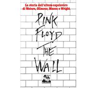 Pink Floyd. The Wall [Paperback] [Jan 20, 2025] aa.vv.