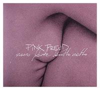 Pink Freud - Pink Freud: Piano forte brutto netto (digipack) [CD]