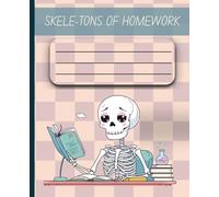 Pink Funny Skeleton Science Notebook | Hilarious Anatomy-Themed School Journal for Science Class | Lined Composition Book for School: Perfect for ... Spooky Back-to-School Notebook for Homework