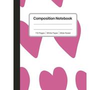 Pink Hearts Composition Notebook | Wide Ruled, 110 Pages: A cute heart-patterned journal for kids, students, and everyday writing