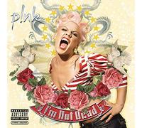 Pink - I'm Not Dead