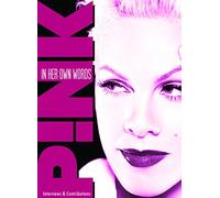 Pink - In Her Own Words [NTSC]