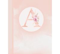 Pink Initial Letter A School Notebook Journal.: Aesthetic Pink Flower Personalized Notebook, School Supplies, Birthday Gifts for Women, Office Supplies