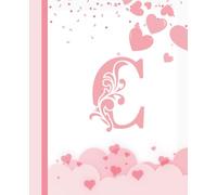 Pink Initial Letter "C" Notebook Journal: Aesthetic Personalized Monogram Notebook for School, Office & Daily Notes | Cute Birthday & Valentine’s Gift ... (College Ruled, 7.5 x 9.25 in, 110 Pages)