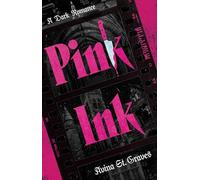 Pink Ink: A Dark Romance
