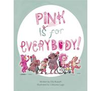 Pink Is for Everybody