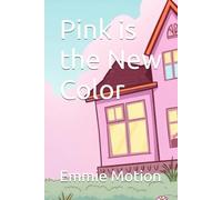 Pink is the New Color