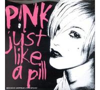 Pink - Just Like a Pill