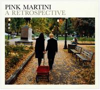 Pink Martini A Retrospective (CD)