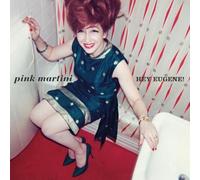 Pink Martini - Hey Eugene!
