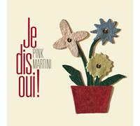 Pink Martini - Je Dis Oui