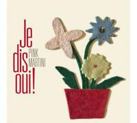 Pink Martini Je Dis Oui (CD)