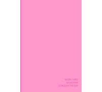 PINK MINIMALIST NOTEBOOK: WORK HARD, WEAR PINK, CONQUER THE DAY
