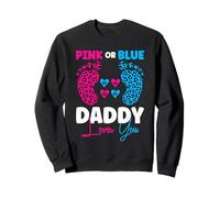 Pink Or Blue Daddy Loves You - Rivela l'annuncio del Bambino Felpa