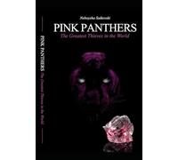 PINK PANTHERS: The Greatest Thieves in the World: 1