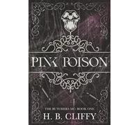Pink Poison: The Butchers MC: Book One