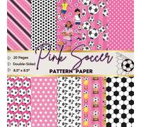 Pink Soccer Pattern Paper: Girls Football Scrapbook Paper | 20 Double-Sided Sheets | 8.5 x 8.5 Inch Decorative Craft paper Pad | for Journaling, Card Making and Origami Craft Projects