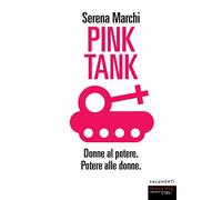 Pink tank. Donne al potere. Potere alle donne