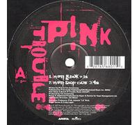 Pink - Trouble [Remixes]