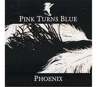 Pink Turns Blue - Phoenix
