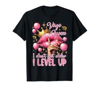 Pink Virgo Queen I Don't Get Older I Level Up Labbra Palloncini Maglietta