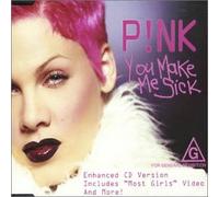 Pink - You Make Me Sick