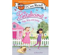 Pinkalicious: Hop, Skip, and Jump (I Can Read Phonics 1)