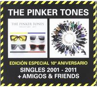Pinker Tones - Edicion Especial 10 Aniversario